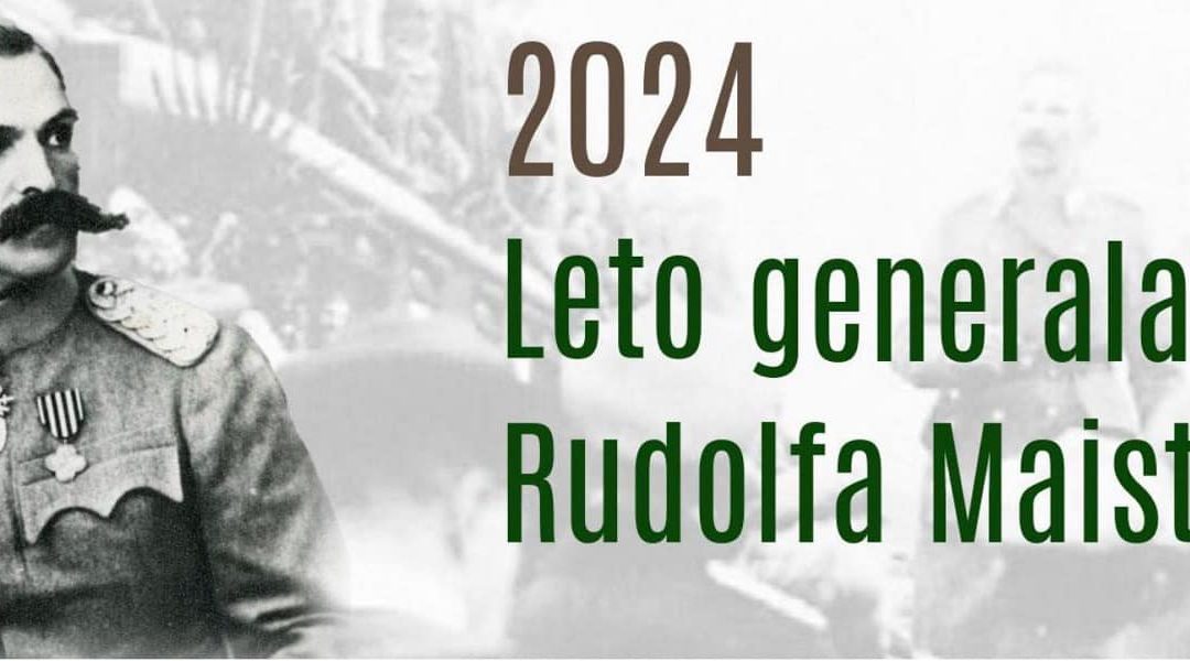 23. november – dan Rudolfa Maistra , 2024 – Leto generala Rudolfa Maistra